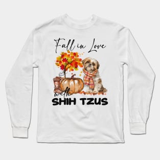 Fall In Love With Shih Tzus Fall Pumpkin Thanksgiving Long Sleeve T-Shirt